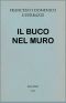 [Gutenberg 64089] • Il buco nel muro